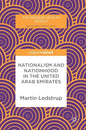 Nationalism and Nationhood in the United Arab Emirates - Hardcover