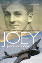 Joey Jacobson's War: A Jewish Canadian Airman in the Second World War - Paperback