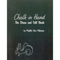 Chalk in Hand: The Draw and Tell Book - Paperback