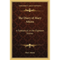 The Diary of Mary Atkins: A Sabbatical in the Eighteen Sixties - Paperback