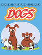 Coloring Book Dogs: coloring books stress relieving 8x11.5 inches 64 pages - for kids and adults - Paperback