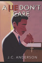 A Lie Don't Care - Paperback