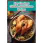 Easy Crockpot Chicken: 101 Delicious Recipes - Paperback