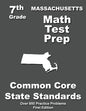 Massachusetts 7th Grade Math Test Prep: Common Core Learning Standards - Paperback