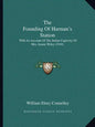 The Founding Of Harman's Station: With An Account Of The Indian Captivity Of Mrs. Jennie Wiley (1910) - Paperback
