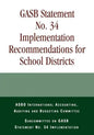 GASB Statement No. 34 Implementation Recommendations for School Districts - Paperback