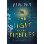 The Light of the Fireflies - Paperback