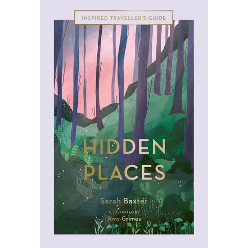 Hidden Places - Hardcover