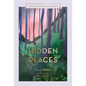 Hidden Places - Hardcover