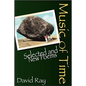 Music of Time: Selected and New Poems - Paperback