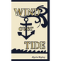 Wind Over Tide - Hardcover