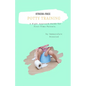 Stress-Free Potty Training: A Right Approach Guide to First-Time Parents - Paperback