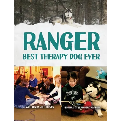 Ranger: Best Therapy Dog Ever - Paperback