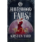The Fall: A Havenwood Falls High Novella - Paperback