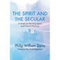 The Spirit and the Secular: A Study on the Holy Spirit and Church Planting - Paperback