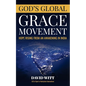 God's Global Grace Movement: Hope Rising From an Awakening in India - Paperback