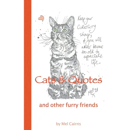 Cats & Quotes & Other Furry Friends - Hardcover
