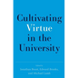 Cultivating Virtue in the University - Paperback