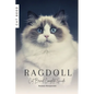 Ragdoll: Cat Breed Complete Guide - Paperback