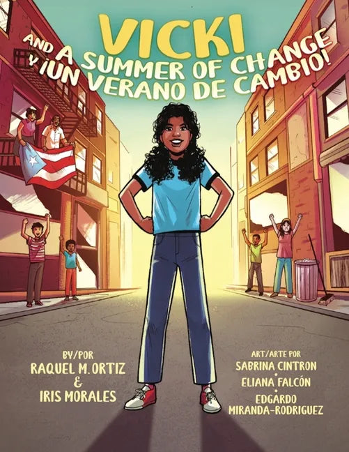 Vicki and A Summer of Change! ¡Vicki y un verano de cambio! - Paperback