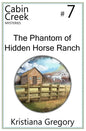 The Phantom of Hidden Horse Ranch - Paperback