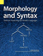 Morphology and Syntax: Tools for Analyzing the World's Languages - Paperback