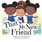 That's My New Friend - Paperback