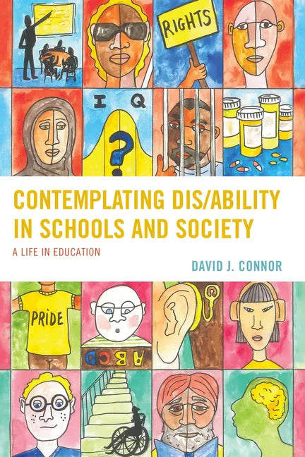 Contemplating Dis/Ability in Schools and Society: A Life in Education - Paperback