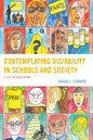 Contemplating Dis/Ability in Schools and Society: A Life in Education - Paperback