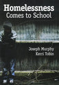 Homelessness Comes to School - Paperback