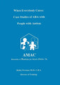 When Everybody Cares: Case Studies of ABA with People with Autism - Paperback