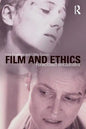 Film and Ethics: Foreclosed Encounters - Paperback