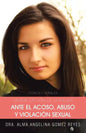 La Percepcion de La Mujer Ante El Acoso, Abuso y Violacion Sexual: Signos y Senales - Paperback