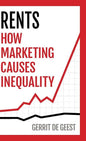 Rents: How Marketing Causes Inequality - Hardcover