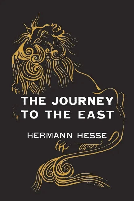 The Journey to the East - Paperback