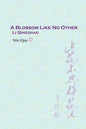 A Blossom Like No Other Li Qingzhao - Paperback
