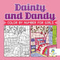 Dainty and Dandy Color by Number for Girls - Paperback