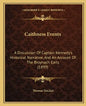 Caithness Events: A Discussion Of Captain Kennedy's Historical Narrative, And An Account Of The Broynach Earls (1899) - Paperback