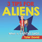 What is a GREAT DAD?: 3 Tips For Aliens - Paperback