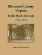 Richmond County, Virginia Order Book Abstracts, 1721-1722 - Paperback