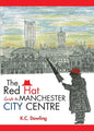 The Red Hat Guide to Manchester City Centre - Paperback