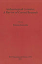 Archaeological Ceramics: A Review of Current Research - Paperback