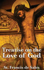 Treatise on the Love of God - Hardcover