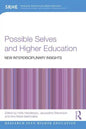 Possible Selves and Higher Education: New Interdisciplinary Insights - Paperback