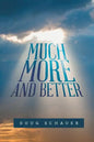 Much More and Better - Paperback