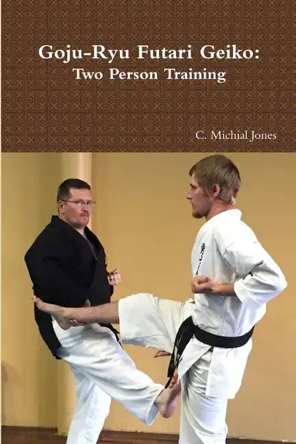 Goju-Ryu Futari Geiko - Paperback