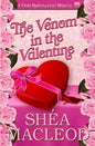 The Venom in the Valentine: A Viola Roberts Cozy Mystery - Paperback