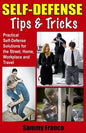 Self Defense Tips and Tricks - Paperback