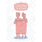 Sauna for Beginners: A Pocket Guide - Paperback