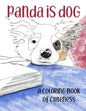 Panda is Dog: A Coloring Book of Cuteness Featuring a Toy Australian Shepherd Puppy - Paperback